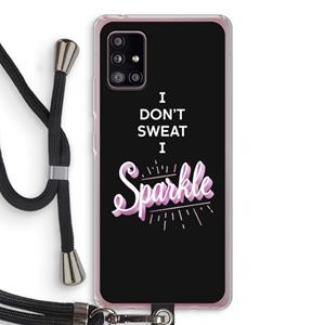 CaseCompany Sparkle quote: Samsung Galaxy A51 5G Transparant Hoesje met koord