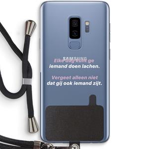 CaseCompany gij zijt ook iemand: Samsung Galaxy S9 Plus Transparant Hoesje met koord