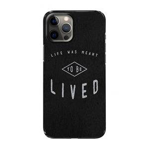 CaseCompany To be lived: Volledig geprint iPhone 12 Pro Max Hoesje
