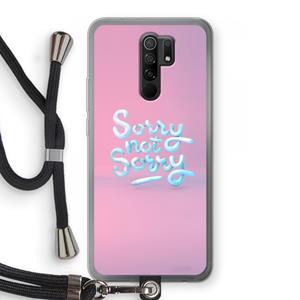 CaseCompany Sorry not sorry: Xiaomi Redmi 9 Transparant Hoesje met koord