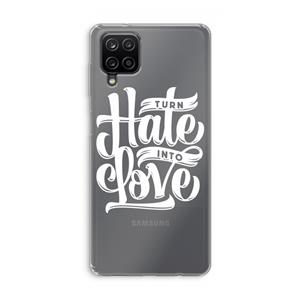 CaseCompany Turn hate into love: Samsung Galaxy A12 Transparant Hoesje