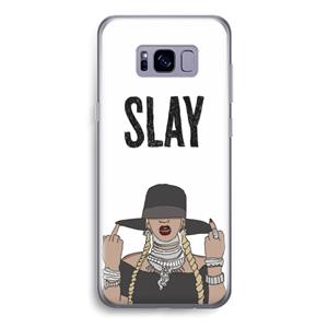 CaseCompany Slay All Day: Samsung Galaxy S8 Transparant Hoesje