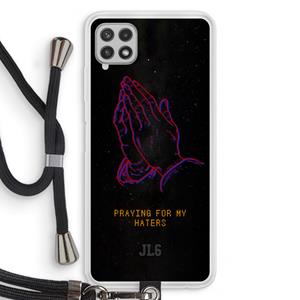 CaseCompany Praying For My Haters: Samsung Galaxy A22 4G Transparant Hoesje met koord