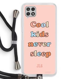 CaseCompany Cool Kids Never Sleep: Samsung Galaxy A22 4G Transparant Hoesje met koord