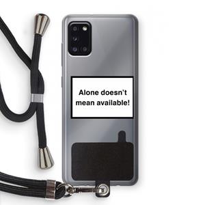 CaseCompany Alone: Samsung Galaxy A31 Transparant Hoesje met koord