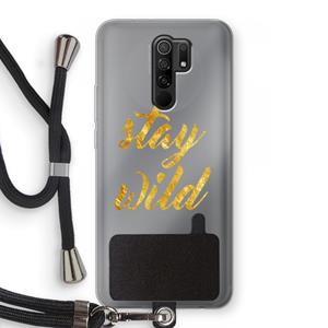 CaseCompany Stay wild: Xiaomi Redmi 9 Transparant Hoesje met koord