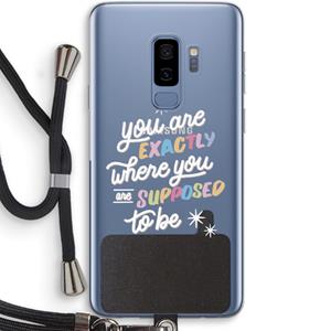 CaseCompany Right Place: Samsung Galaxy S9 Plus Transparant Hoesje met koord