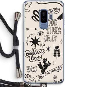 CaseCompany Good vibes: Samsung Galaxy S9 Plus Transparant Hoesje met koord