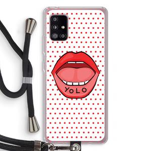 CaseCompany Yolo Denise: Samsung Galaxy A51 5G Transparant Hoesje met koord