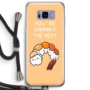 CaseCompany You're Shrimply The Best: Samsung Galaxy S8 Plus Transparant Hoesje met koord