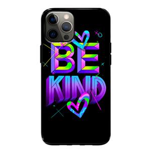 CaseCompany Be Kind: iPhone 12 Pro Tough Case