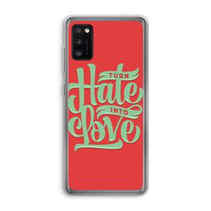 CaseCompany Turn hate into love: Samsung Galaxy A41 Transparant Hoesje