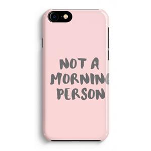 CaseCompany Morning person: Volledig Geprint iPhone 7 Plus Hoesje