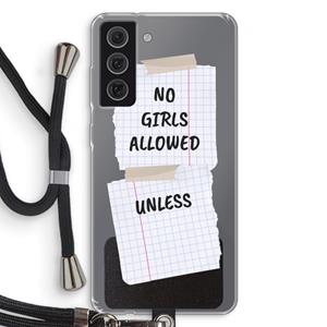 CaseCompany No Girls Allowed Unless: Samsung Galaxy S21 FE Transparant Hoesje met koord