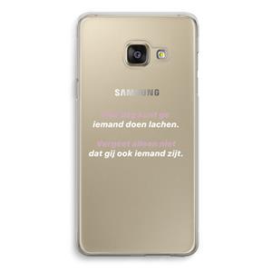 CaseCompany gij zijt ook iemand: Samsung Galaxy A3 (2016) Transparant Hoesje