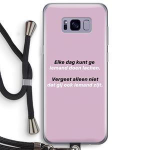 CaseCompany gij zijt ook iemand: Samsung Galaxy S8 Plus Transparant Hoesje met koord
