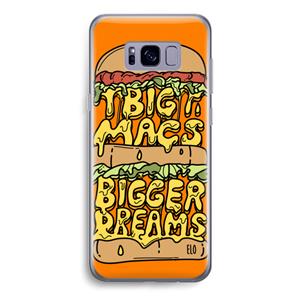 CaseCompany Big Macs Bigger Dreams: Samsung Galaxy S8 Transparant Hoesje