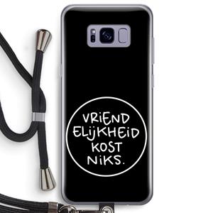 CaseCompany Vriendelijkheid: Samsung Galaxy S8 Plus Transparant Hoesje met koord