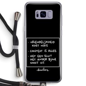 CaseCompany Mijn Motto's: Samsung Galaxy S8 Plus Transparant Hoesje met koord