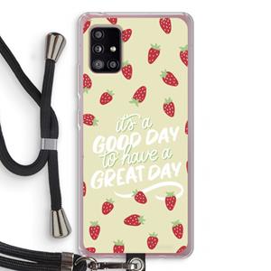 CaseCompany Don't forget to have a great day: Samsung Galaxy A51 5G Transparant Hoesje met koord