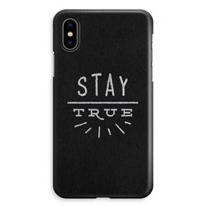 CaseCompany Stay true: iPhone XS Max Volledig Geprint Hoesje