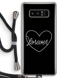 CaseCompany Forever heart black: Samsung Galaxy Note 8 Transparant Hoesje met koord