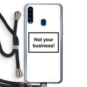 CaseCompany Not your business: Samsung Galaxy A20s Transparant Hoesje met koord