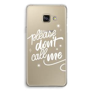 CaseCompany Don't call: Samsung Galaxy A3 (2016) Transparant Hoesje