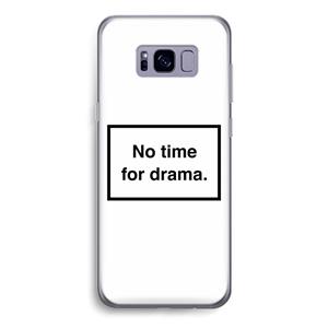 CaseCompany No drama: Samsung Galaxy S8 Transparant Hoesje