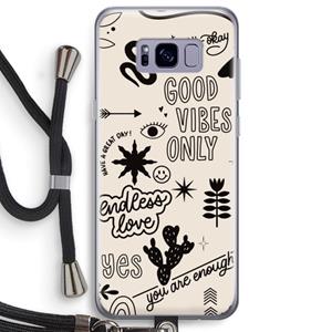 CaseCompany Good vibes: Samsung Galaxy S8 Plus Transparant Hoesje met koord