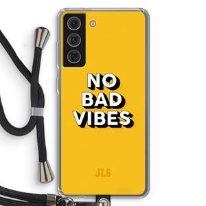 CaseCompany No Bad Vibes: Samsung Galaxy S21 FE Transparant Hoesje met koord