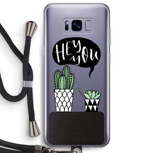 CaseCompany Hey you cactus: Samsung Galaxy S8 Plus Transparant Hoesje met koord