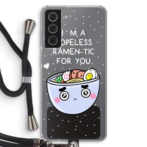 CaseCompany I'm A Hopeless Ramen-Tic For You: Samsung Galaxy S21 FE Transparant Hoesje met koord