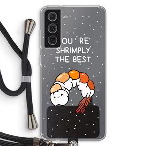 CaseCompany You're Shrimply The Best: Samsung Galaxy S21 FE Transparant Hoesje met koord