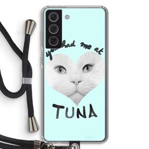 CaseCompany You had me at tuna: Samsung Galaxy S21 FE Transparant Hoesje met koord