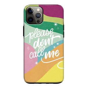 CaseCompany Don't call: iPhone 12 Pro Tough Case