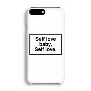 CaseCompany Self love: Volledig Geprint iPhone 7 Plus Hoesje