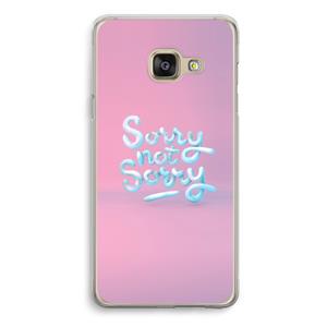 CaseCompany Sorry not sorry: Samsung Galaxy A3 (2016) Transparant Hoesje