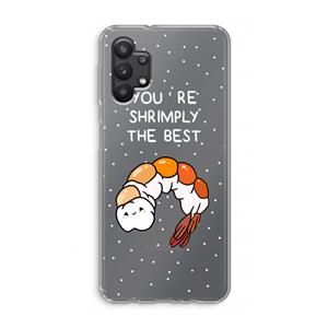 CaseCompany You're Shrimply The Best: Samsung Galaxy A32 5G Transparant Hoesje