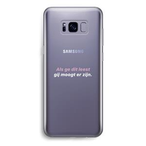 CaseCompany gij moogt er zijn: Samsung Galaxy S8 Transparant Hoesje