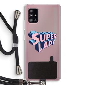 CaseCompany Superlady: Samsung Galaxy A51 5G Transparant Hoesje met koord