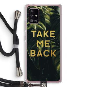 CaseCompany Take me back: Samsung Galaxy A51 5G Transparant Hoesje met koord