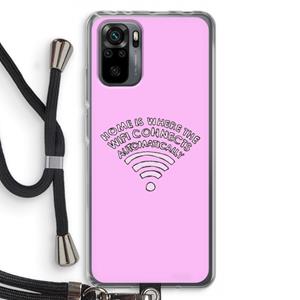 CaseCompany Home Is Where The Wifi Is: Xiaomi Redmi Note 10 Pro Transparant Hoesje met koord