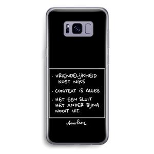 CaseCompany Mijn Motto's: Samsung Galaxy S8 Transparant Hoesje