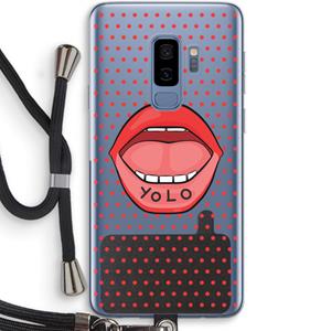CaseCompany Yolo Denise: Samsung Galaxy S9 Plus Transparant Hoesje met koord