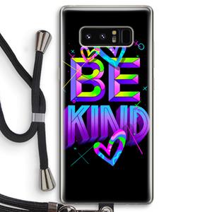 CaseCompany Be Kind: Samsung Galaxy Note 8 Transparant Hoesje met koord