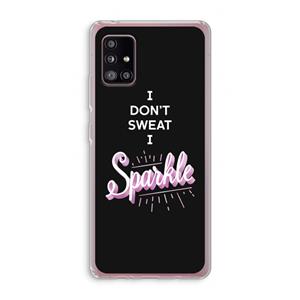 CaseCompany Sparkle quote: Samsung Galaxy A51 5G Transparant Hoesje