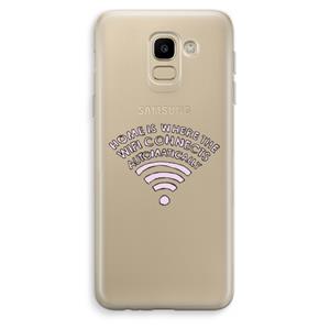 CaseCompany Home Is Where The Wifi Is: Samsung Galaxy J6 (2018) Transparant Hoesje