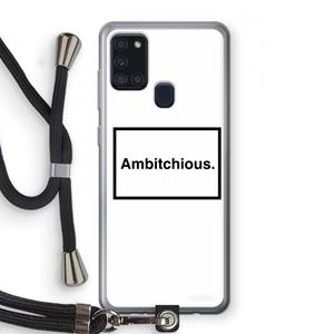 CaseCompany Ambitchious: Samsung Galaxy A21s Transparant Hoesje met koord