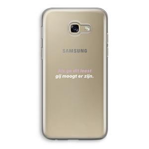 CaseCompany gij moogt er zijn: Samsung Galaxy A5 (2017) Transparant Hoesje